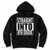 Straight Into 8th Grade Hoodie thumb 0