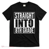Straight Into 8th Grade T-Shirt thumb 0