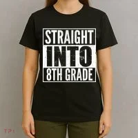 Straight Into 8th Grade T-Shirt thumb 4