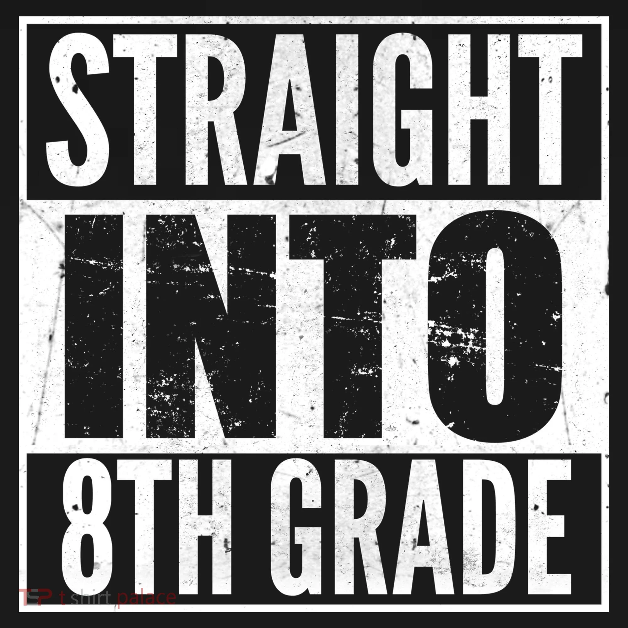 Straight Into 8th Grade Toddler T-Shirt