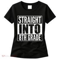 Straight Into 8th Grade Women's T-Shirt thumb 0