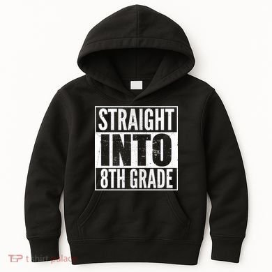 Straight Into 8th Grade Kids Hoodie