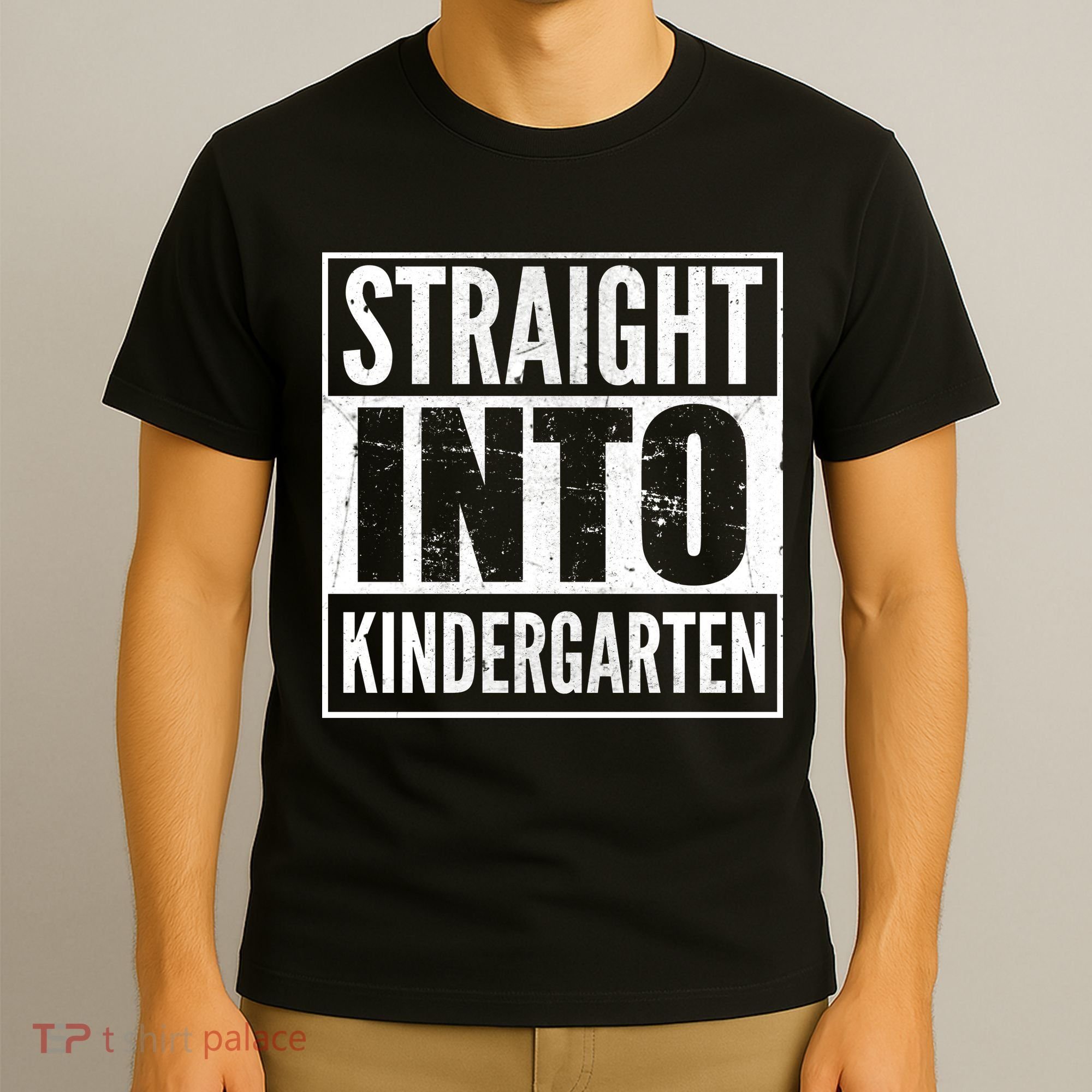 Straight Into Kindergarten T-Shirt