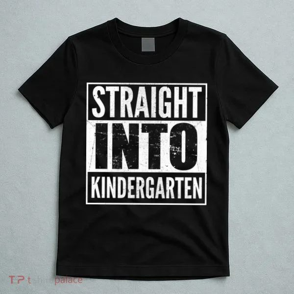 Straight Into Kindergarten T-Shirt