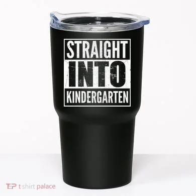 Straight Into Kindergarten Tumbler