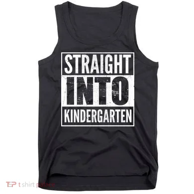 Straight Into Kindergarten Tank Top