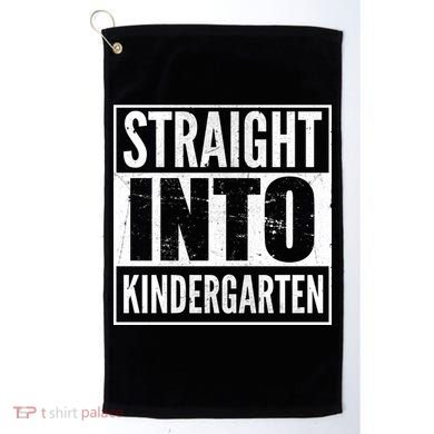 Straight Into Kindergarten Golf Towel