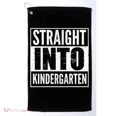 Straight Into Kindergarten Golf Towel