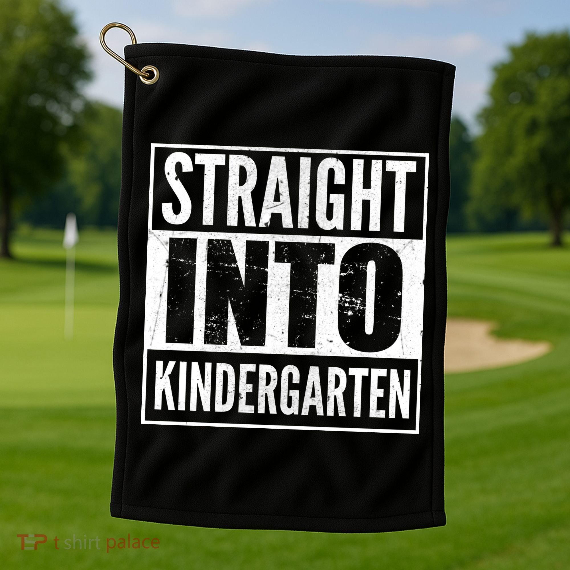 Straight Into Kindergarten Golf Towel
