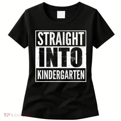 Straight Into Kindergarten Women's T-Shirt