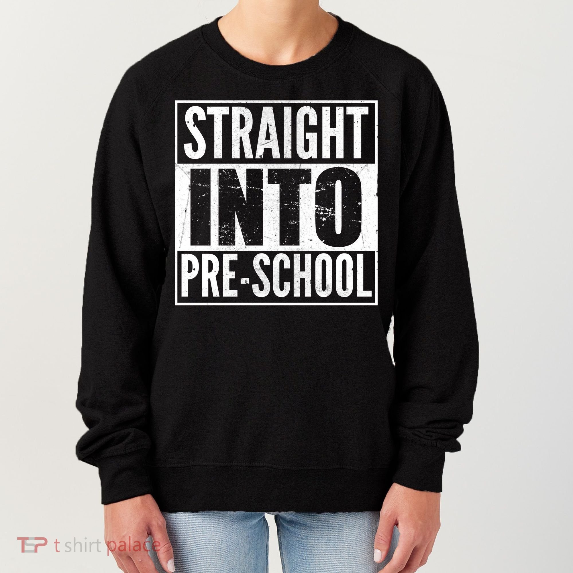 Straight Into Pre-School Women's Sweatshirt