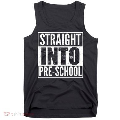 Straight Into Pre-School Tank Top
