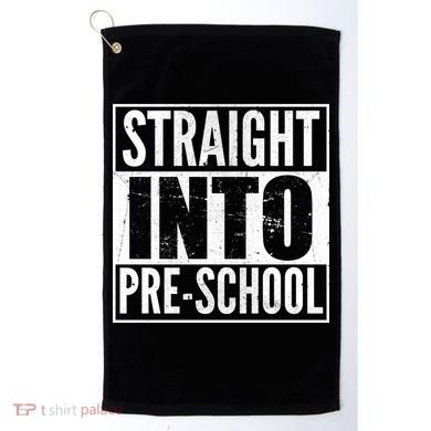 Straight Into Pre-School Golf Towel