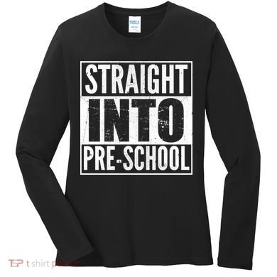 Straight Into Pre-School Women's Long Sleeve Shirt