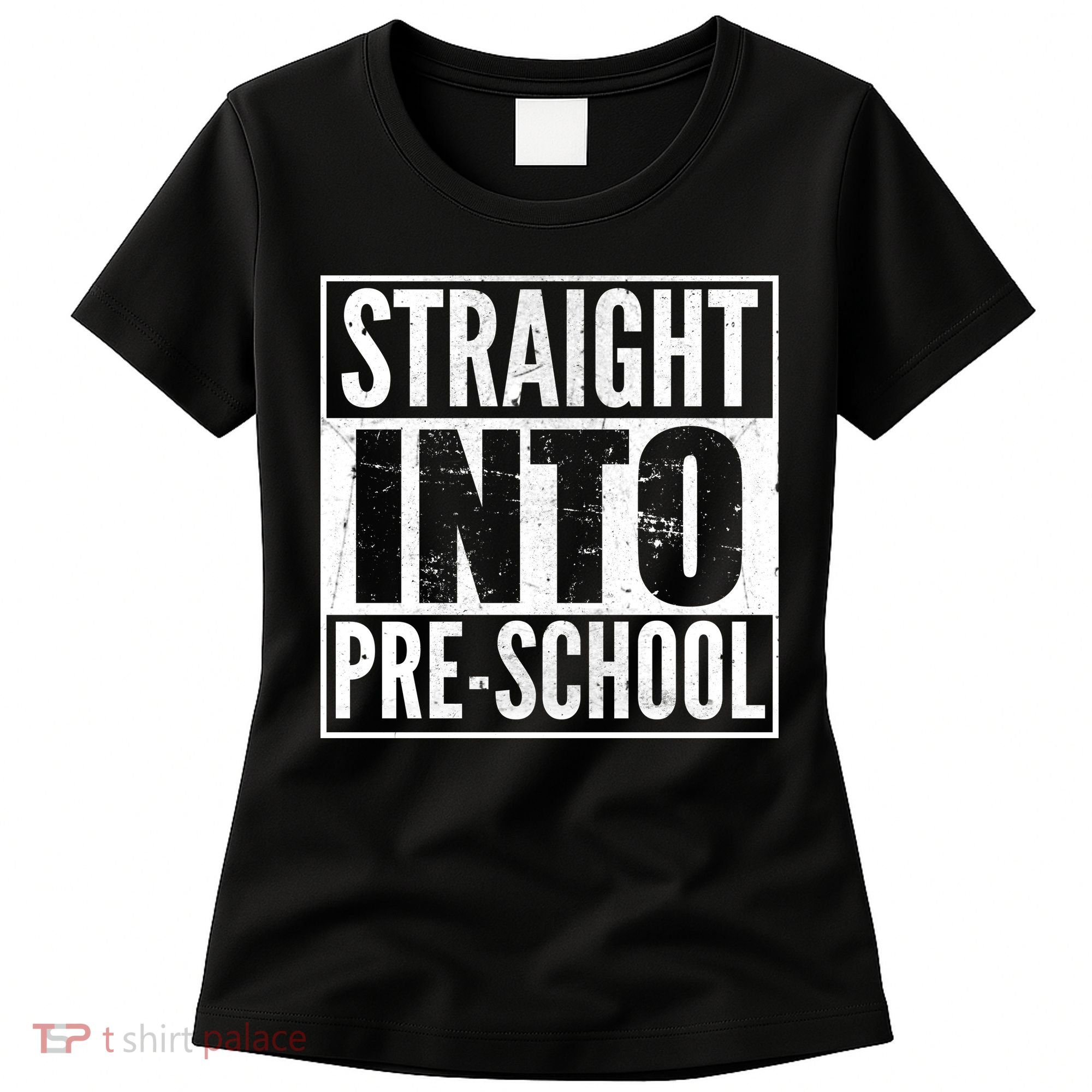 Straight Into Pre-School Women's T-Shirt