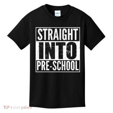 Straight Into Pre-School Kids T-Shirt