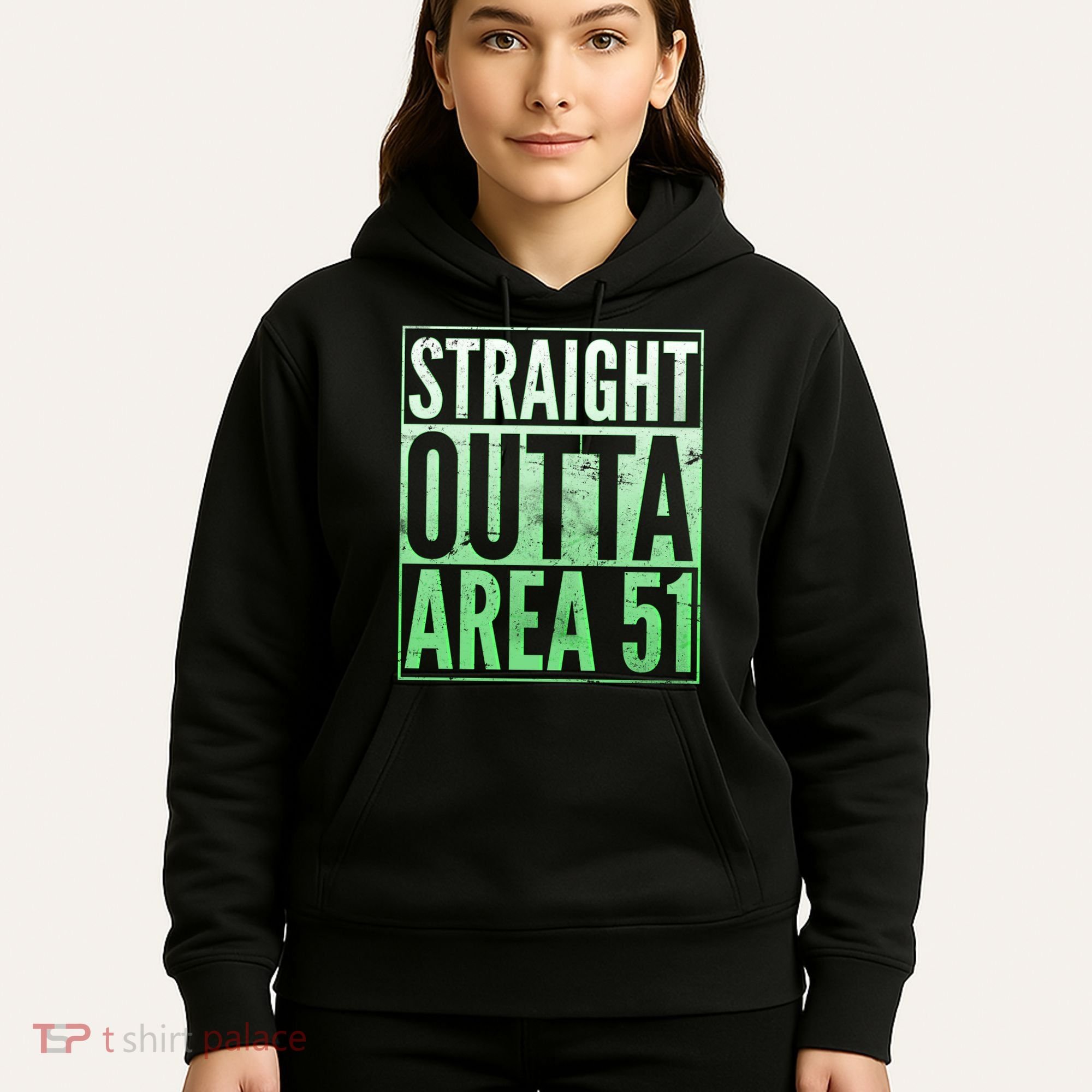 Straight Outta Area 51 Hoodie