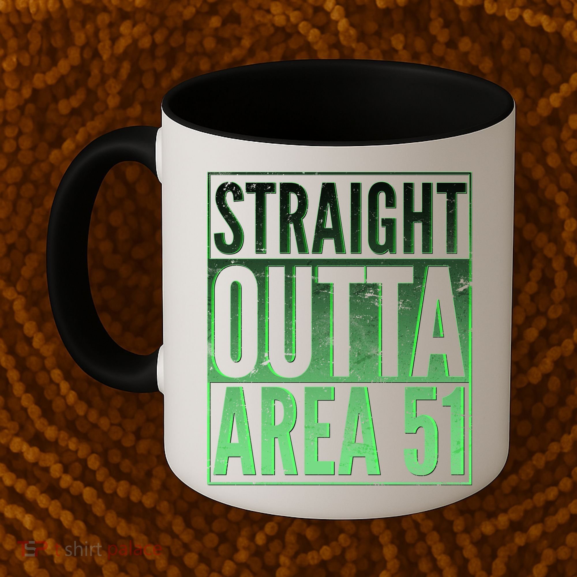 Straight Outta Area 51 Coffee Mug