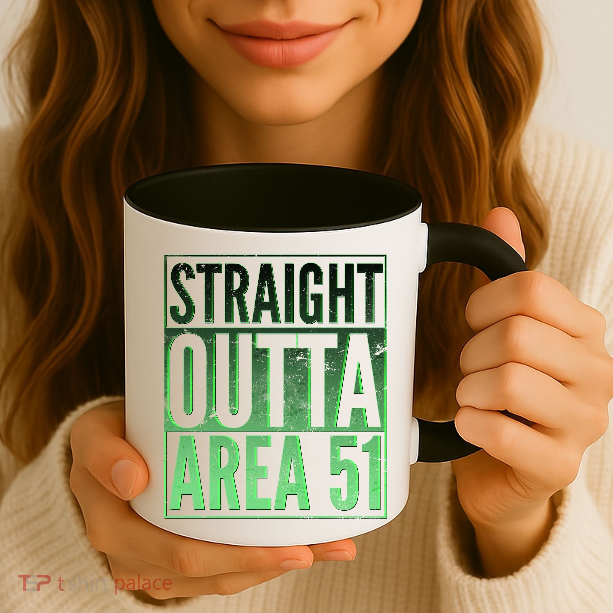 Straight Outta Area 51 Coffee Mug
