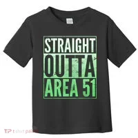 Straight Outta Area 51 Toddler T-Shirt thumb 0