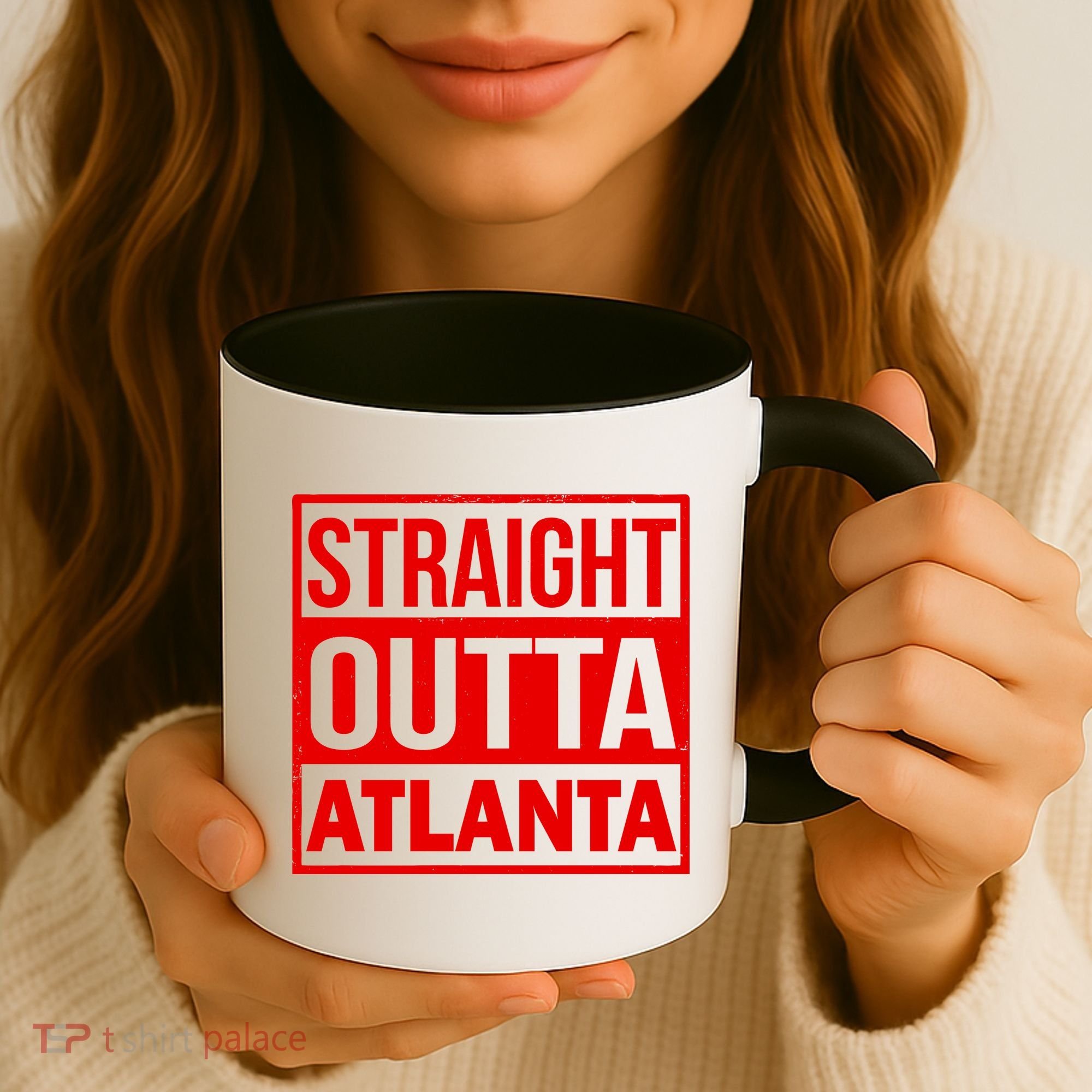 Straight Outta Atlanta Coffee Mug