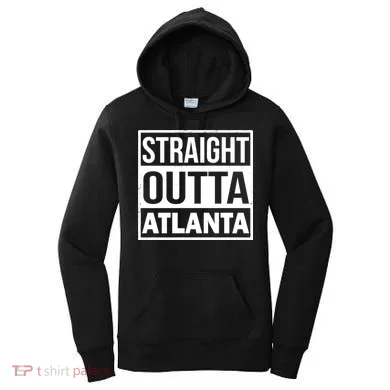 Straight Outta Atlanta Women's Hoodie