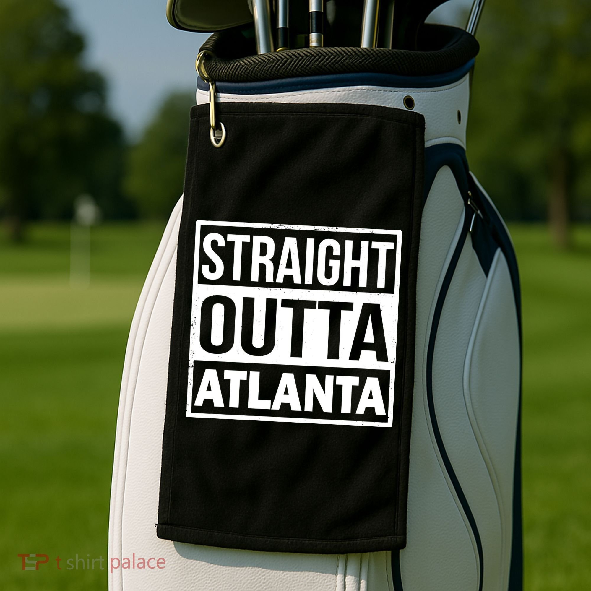 Straight Outta Atlanta Golf Towel