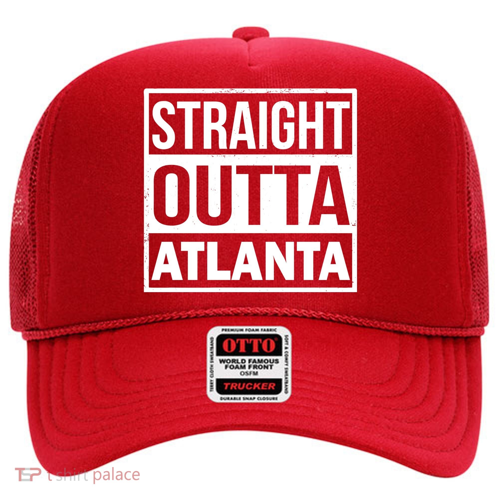 Straight Outta Atlanta Hat