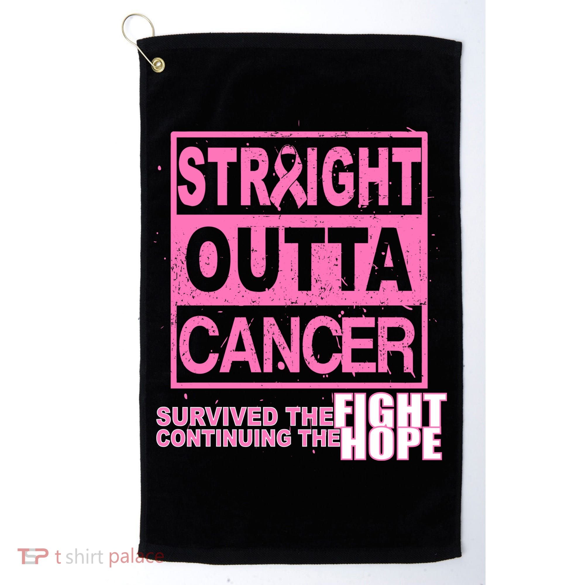 Straight Outta Breast Cancer Fight Hope Golf Towel