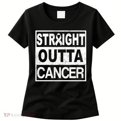 Straight Outta Cancer Women's T-Shirt