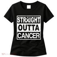 Straight Outta Cancer Women's T-Shirt thumb 0