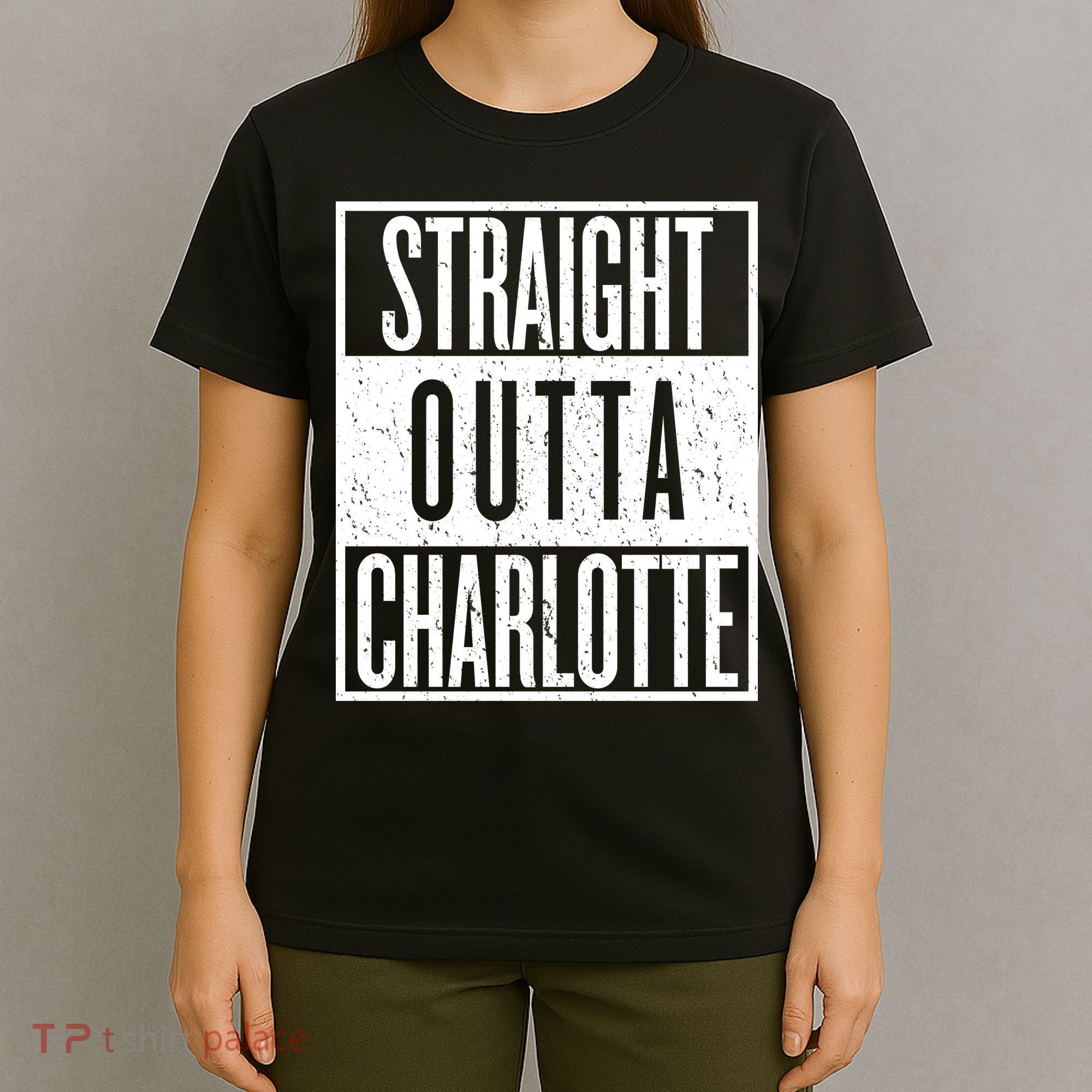 Straight Outta Charlotte T-Shirt