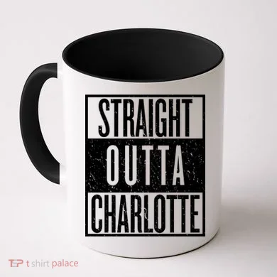 Straight Outta Charlotte Coffee Mug