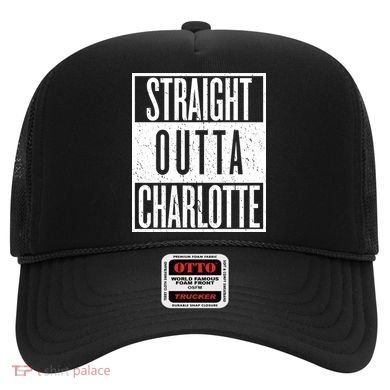Straight Outta Charlotte Hat