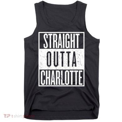 Straight Outta Charlotte Tank Top