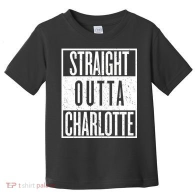 Straight Outta Charlotte Toddler T-Shirt