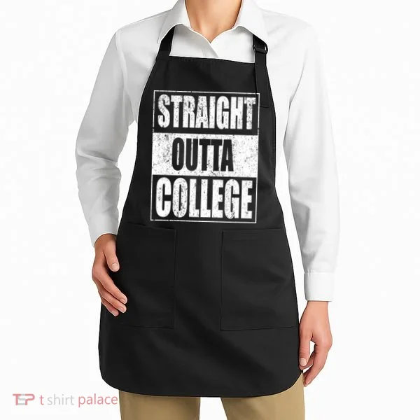 Straight Outta College Apron