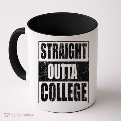 Straight Outta College Coffee Mug