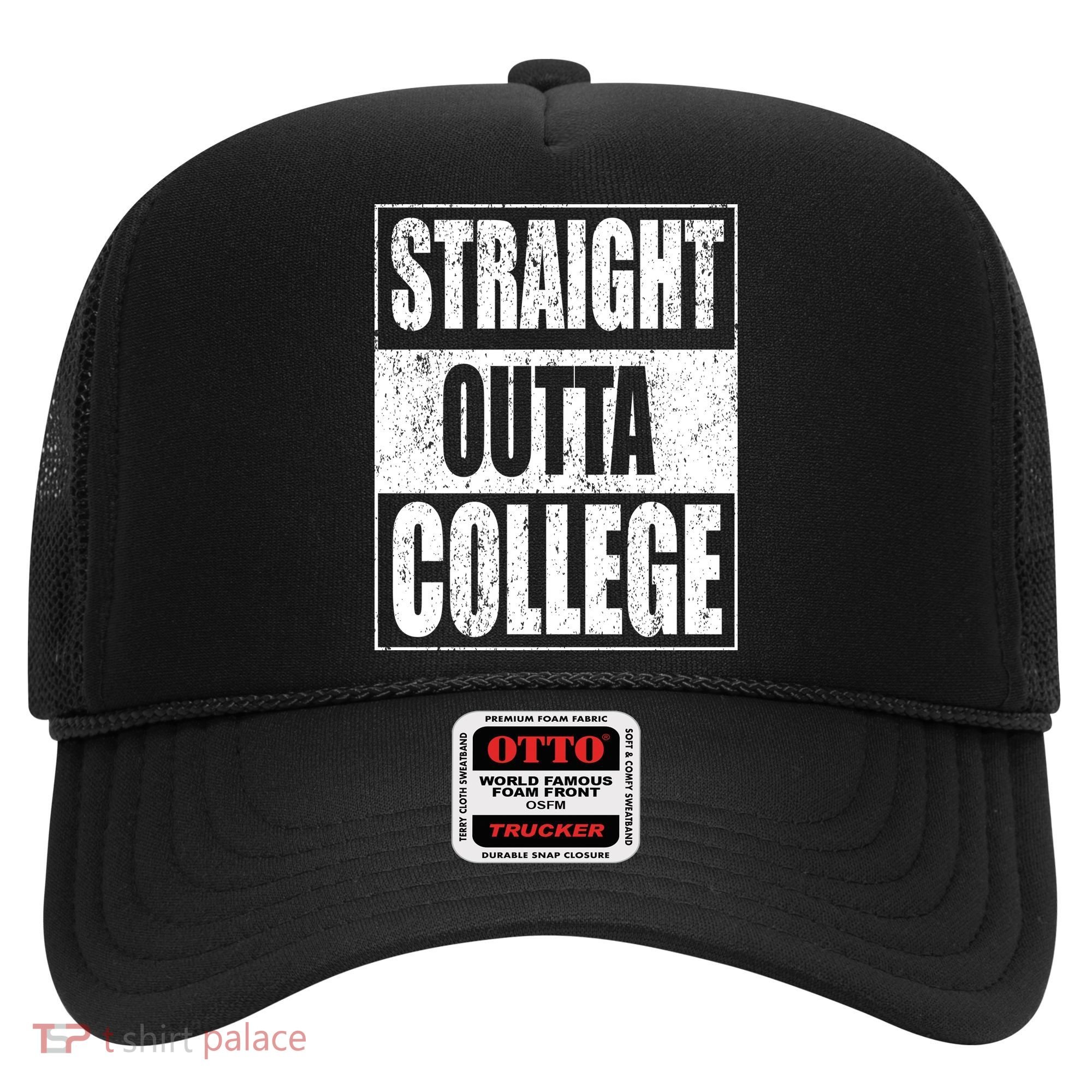 Straight Outta College Hat