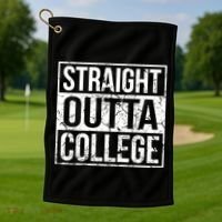 Straight Outta College Funny Senior Graduate Graudation Golf Towel thumb 1