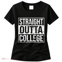Straight Outta College Funny Senior Graduate Graudation Women's T-Shirt thumb 0