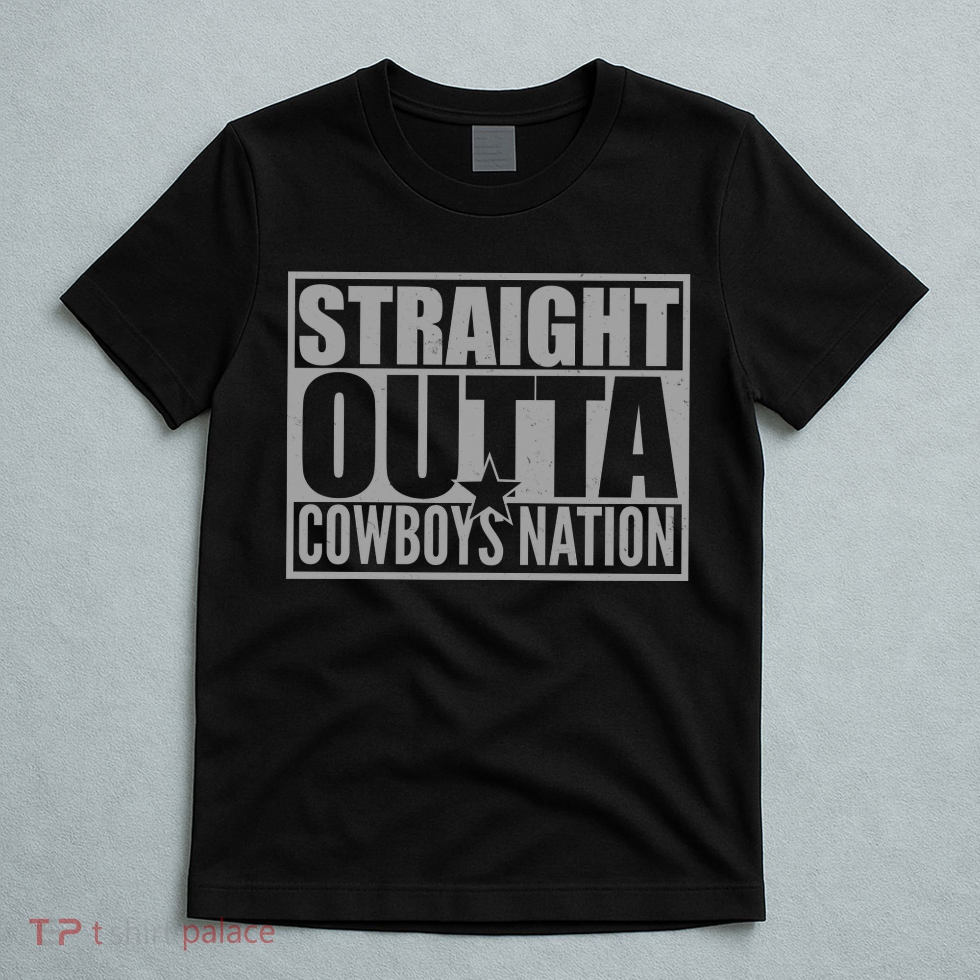 Straight Outta Cowboys Nation T-Shirt