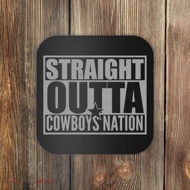 Straight Outta Cowboys Nation Coaster