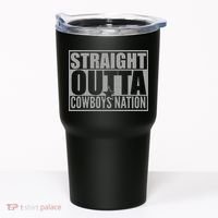 Straight Outta Cowboys Nation Tumbler thumb 0