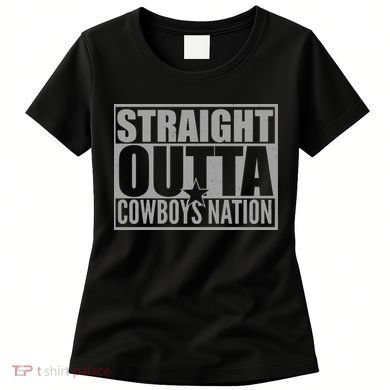 Straight Outta Cowboys Nation Women's T-Shirt