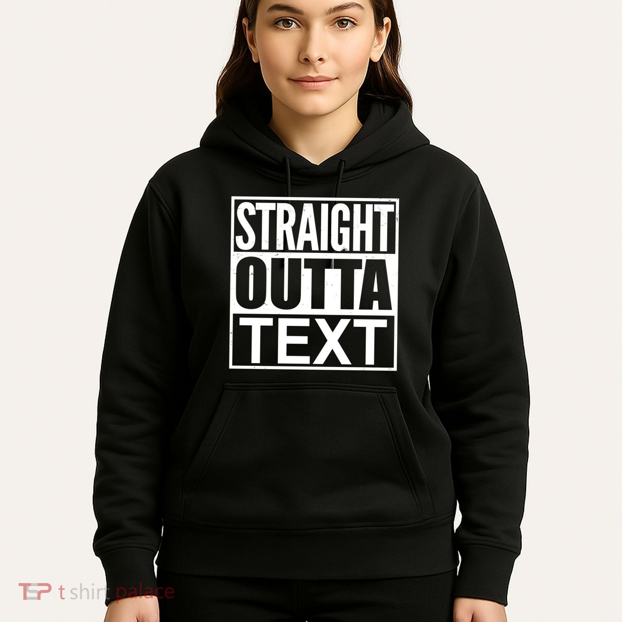 Straight Outta Custom Text Personalized   Hoodie
