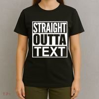 Straight Outta Custom Text Personalized   T-Shirt thumb 4