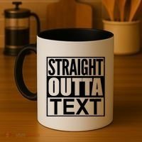 Straight Outta Custom Text Personalized   Coffee Mug thumb 4