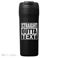 Straight Outta Custom Text Personalized   24oz Duet Stainless Steel Tumbler thumb 0
