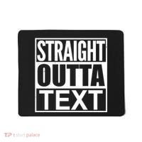 Straight Outta Custom Text Personalized   Mousepad thumb 0